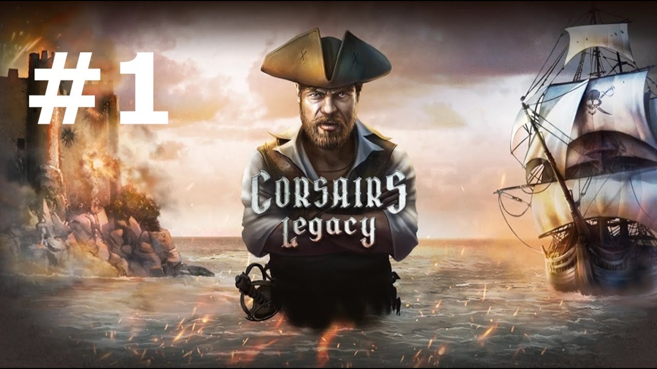 Zagrajmy w Corsairs Legacy #1 PREMIERA, Początek Gry
