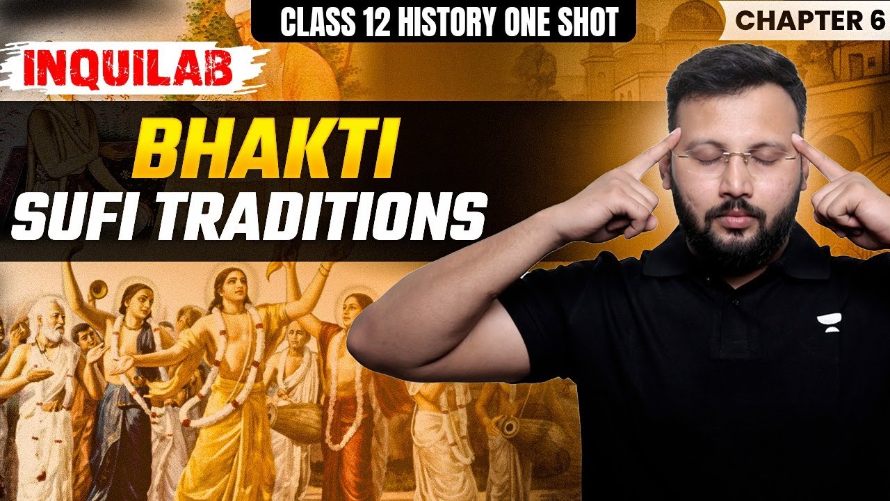 Class 12 History Bhakti - Sufi Traditions One Shot | History का Game Changer One Shot 🔥| Moin Sir