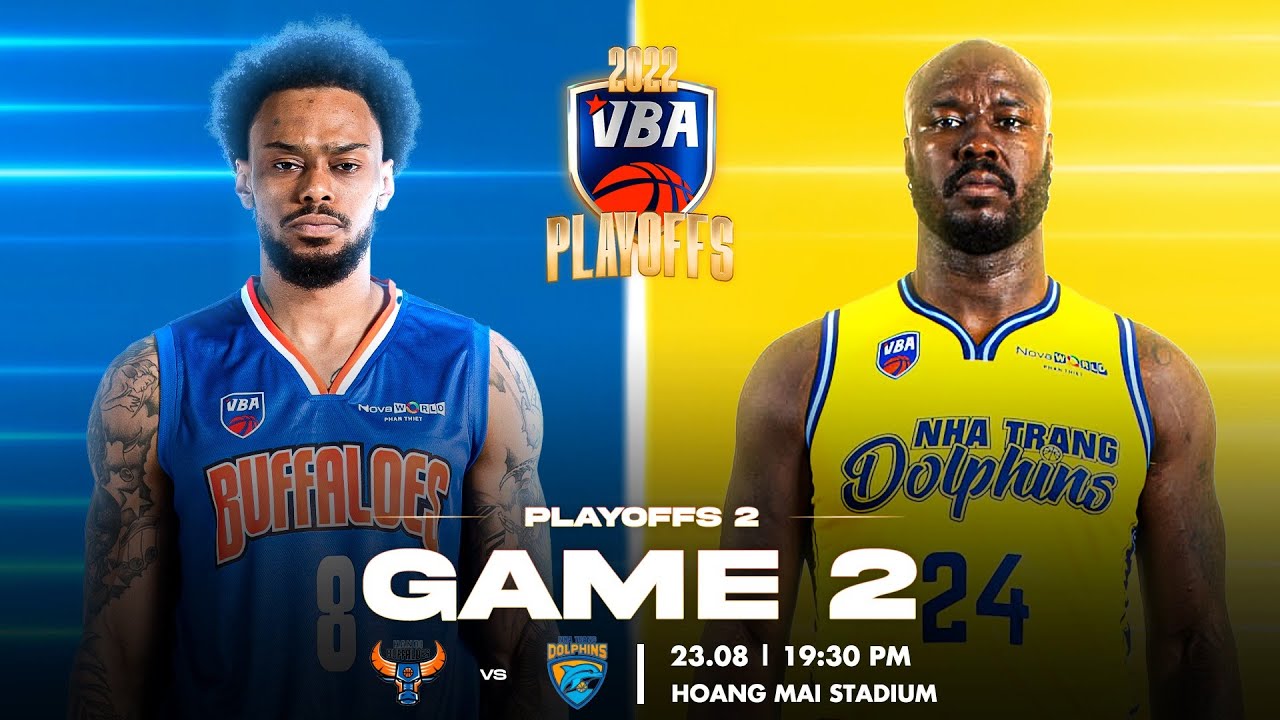 🛑 [TRỰC TIẾP] VBA 2022 | BÁN KẾT 2 | GAME 2: Hanoi Buffaloes vs Nha Trang Dolphins