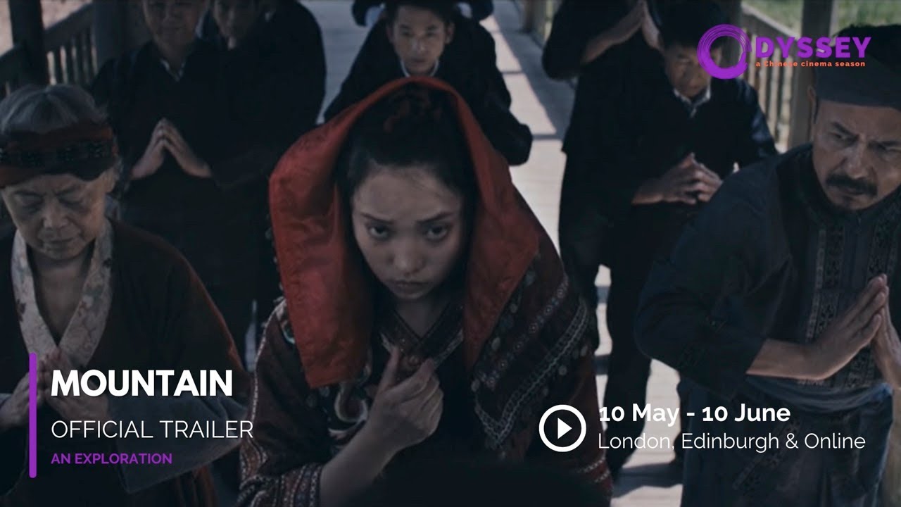 Odyssey: a Chinese cinema season | Mountain | Official Trailer