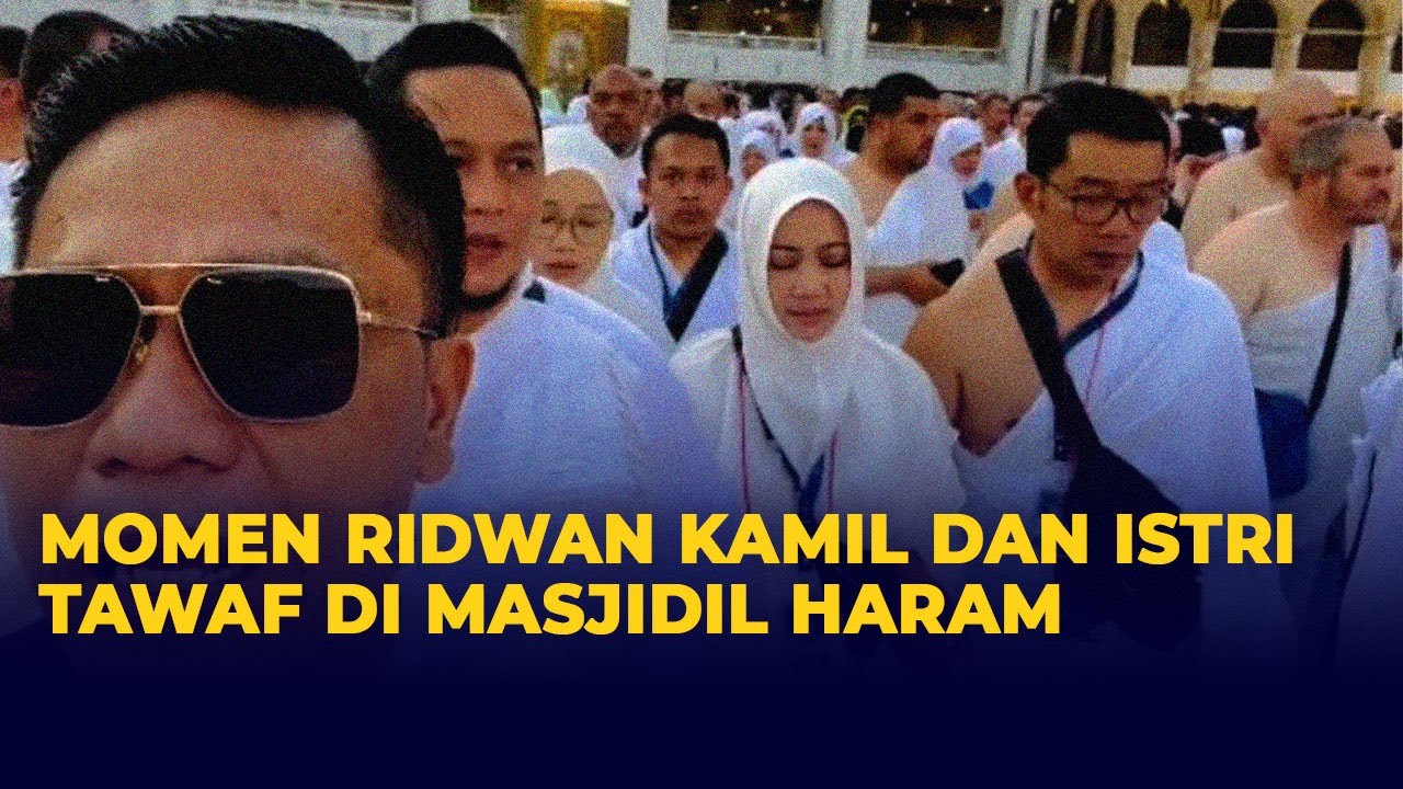 Momen Ridwan Kamil dan Atalia Tawaf di Masjidil Haram, Diabadikan Penceramah Gus Miftah