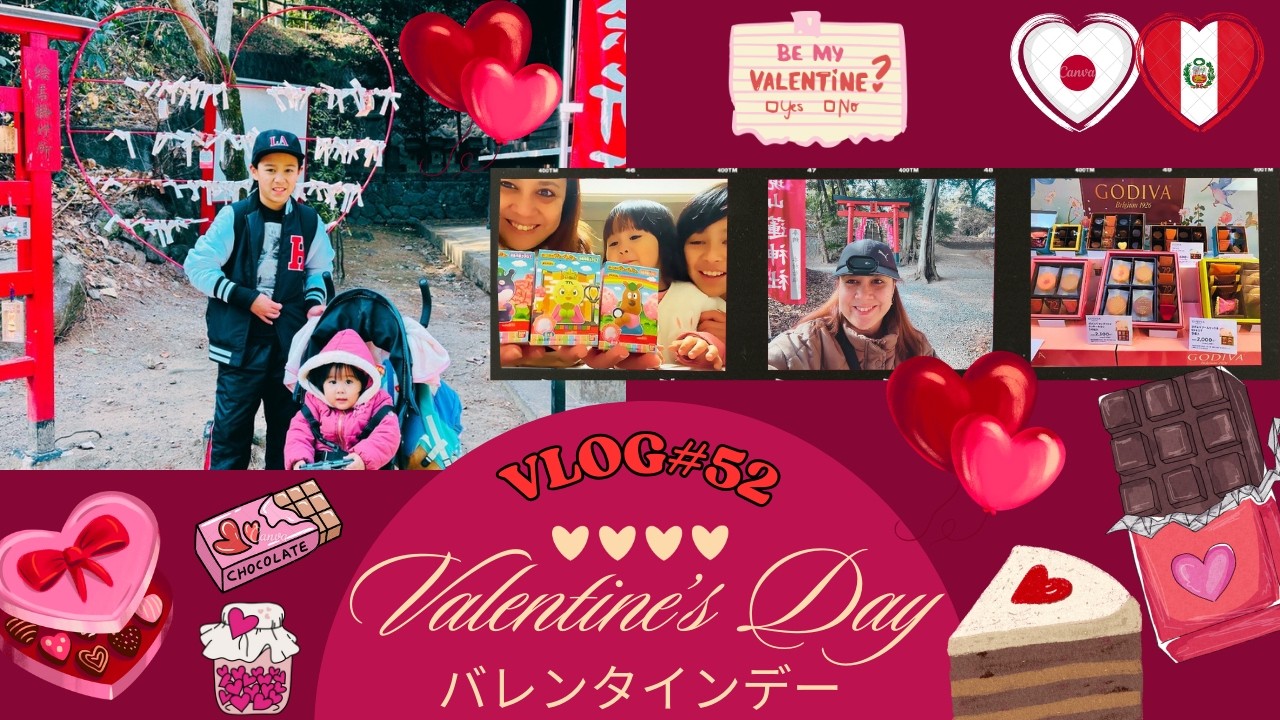 🇯🇵🇵🇪Valentine’s Day en Japón con Niños 👨‍👩‍👧‍👦💝🍫 | Chocolates, Haul, Jinja y mucho Amor | Vlog#52