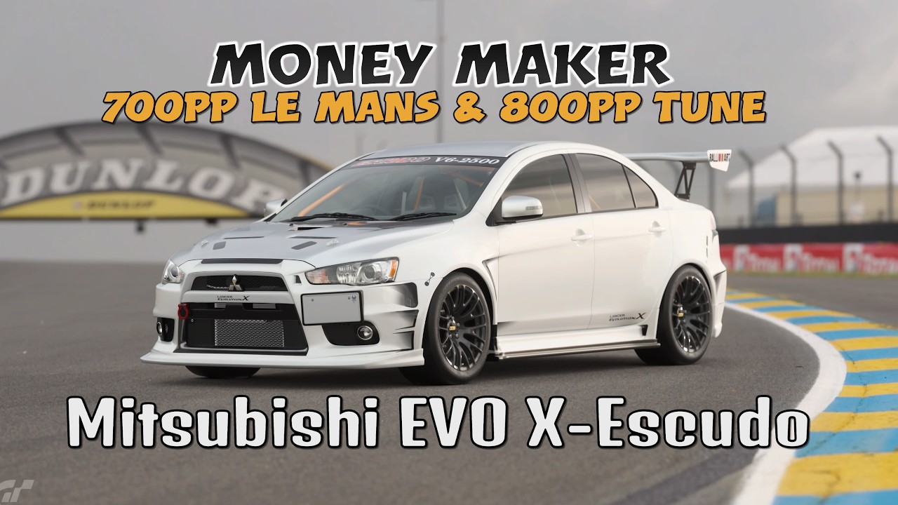 GT7 Money Maker | Mitsubishi EVO X '15 - Escudo | 700PP Le Mans & 800PP Tune (Update 1.67)