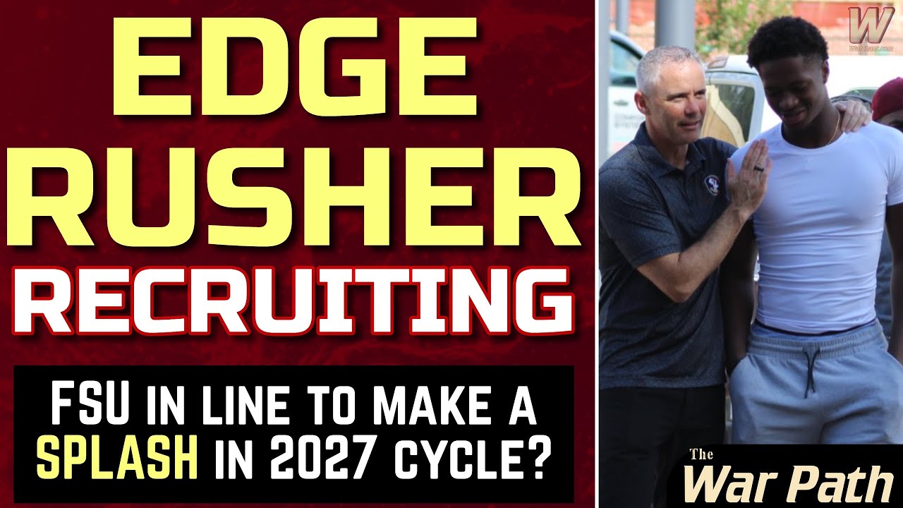 FSU in line to MAKE A SPLASH in EDGE Recruiting? | Florida State Football | FSU Football Recruiting