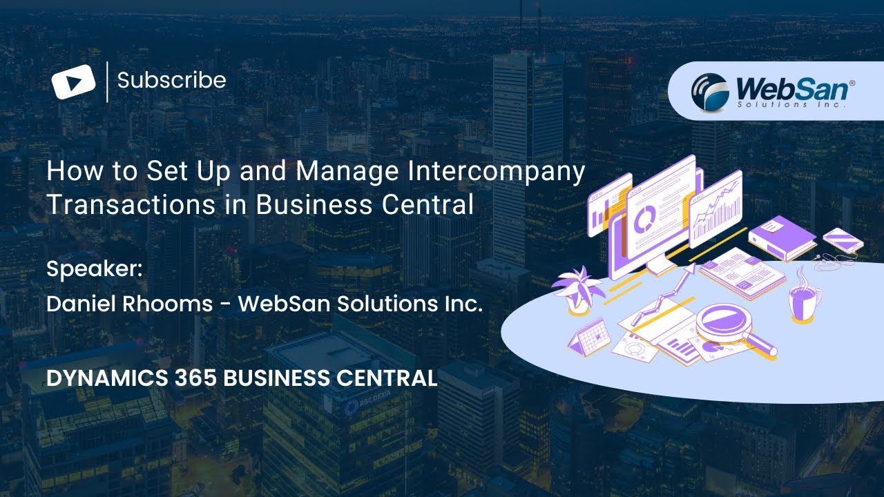 How to Set Up and Manage Intercompany Transactions in Business Central