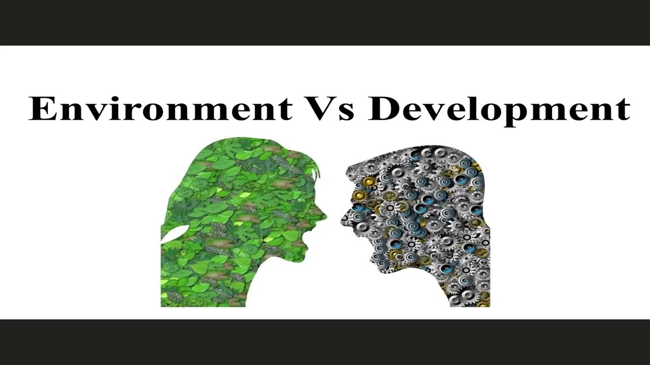 Environment Vs Development I How are they Correlated? I Impact of  Pollution on Development