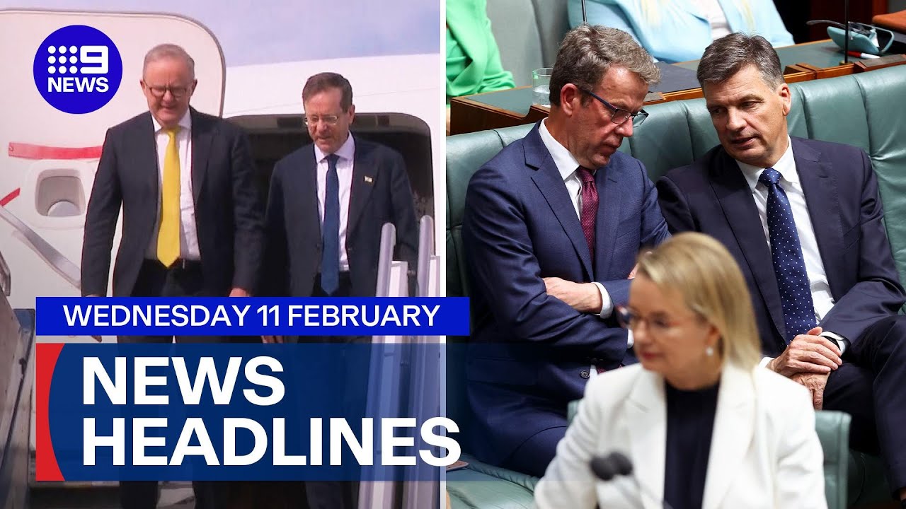 Israel's President arrives in Canberra; Angus Taylor weighs up resignation | 9 News Australia