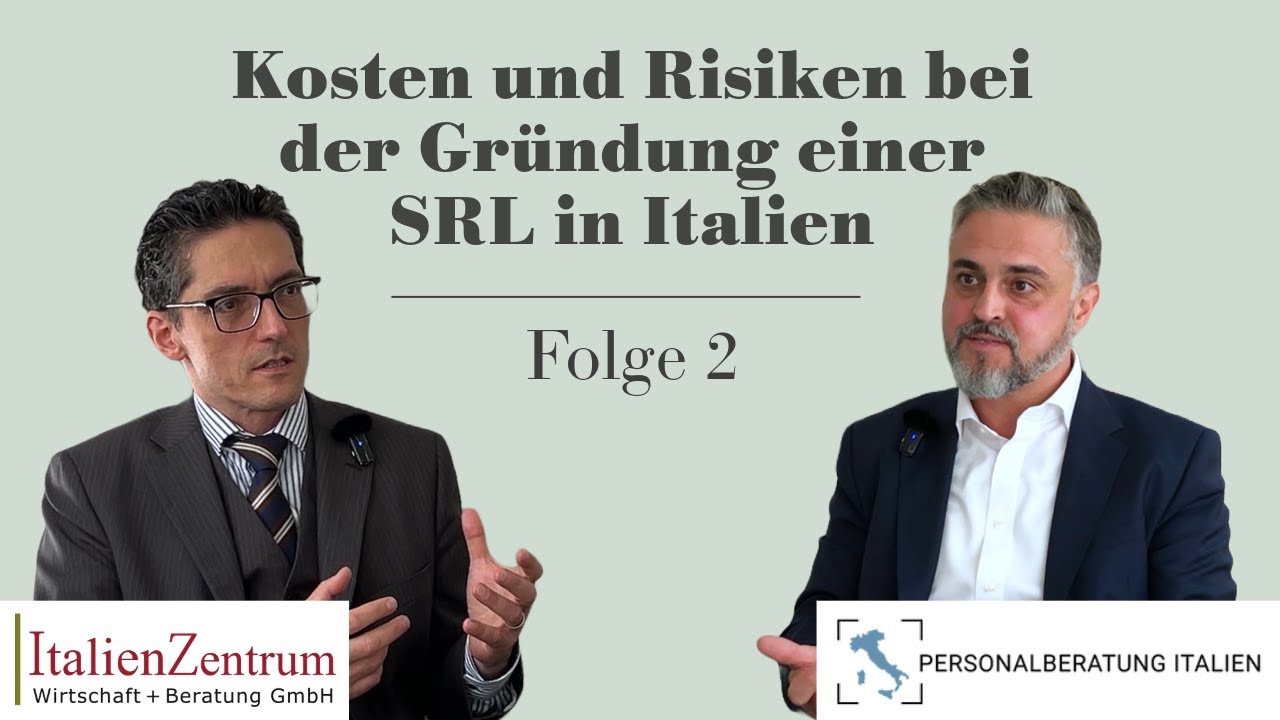 Folge 2: Kosten und Risiken bei der Gründung einer SRL in Italien