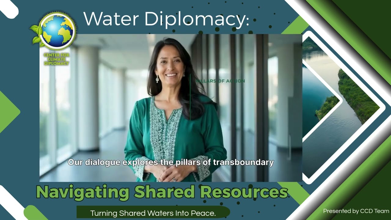 How Water Diplomacy is a Focus Area of the Center for Climate Diplomacy
