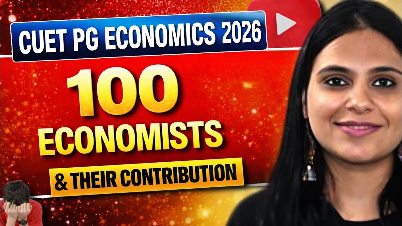 100 ВАЖНЫХ ЭКОНОМИСТОВ И ИХ ТЕОРИИ | КТО ЧТО ВНЕС В ЭКОНОМИКУ | КУРСЫ ЭКОНОМИКИ В CUET PG