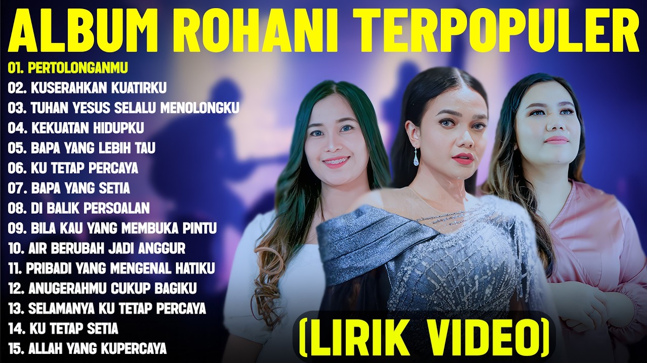 Lagu Rohani Citra Scholastika & Regina Pangkerego & Nia Tobing Terbaik 2026 (Lirik Video) Terpopuler