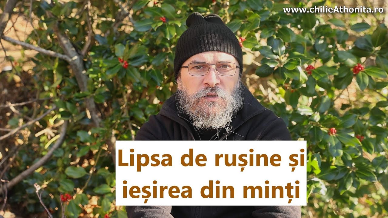 Lipsa de rușine și ieșirea din minți - p. Teologos