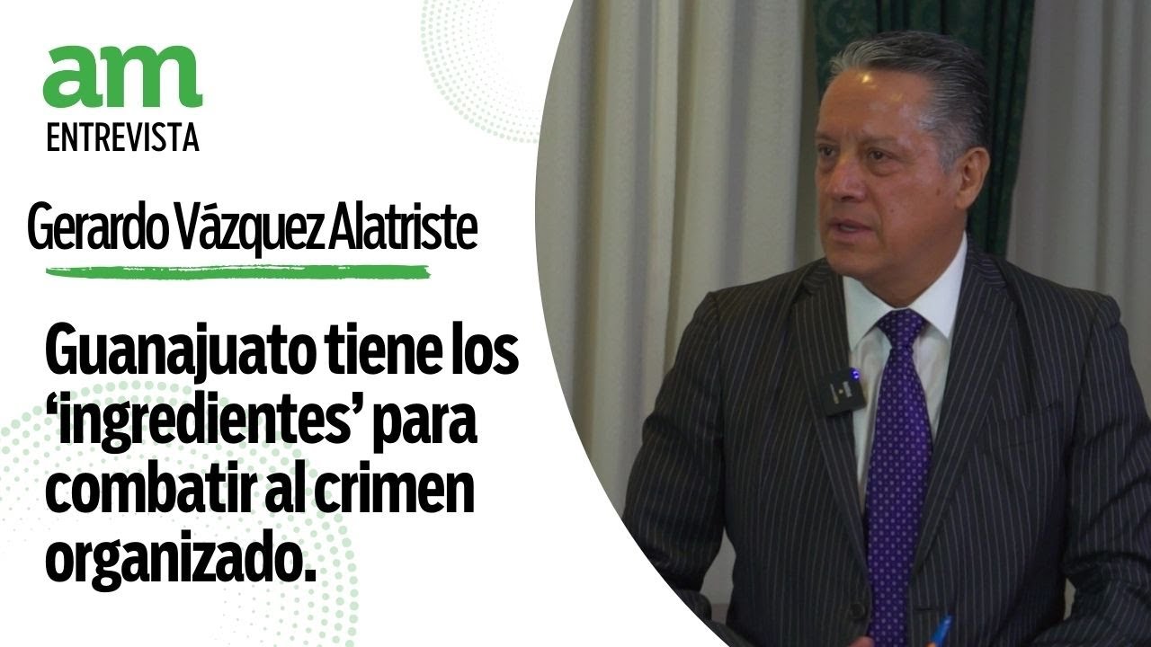 Guanajuato tiene los ‘ingredientes’ para combatir al crimen organizado: Delegado de la FGR
