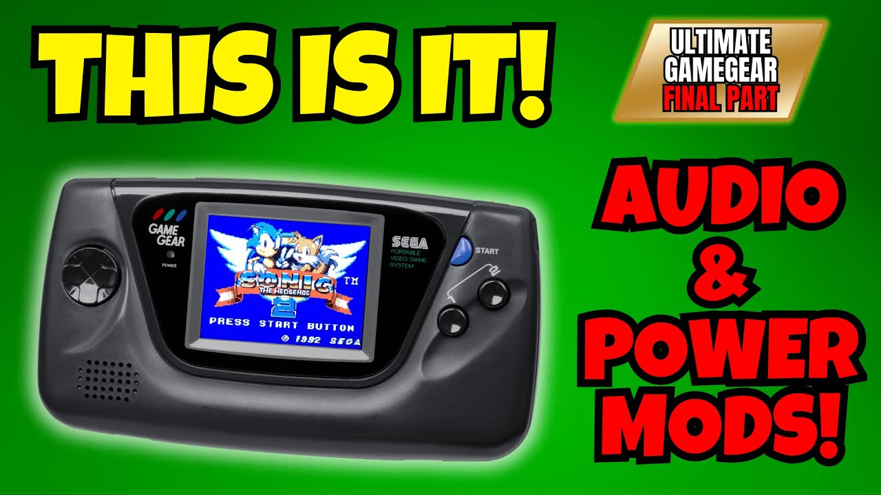 The Ultimate Sega Game Gear Restoration – Final Mods & Full Build Complete