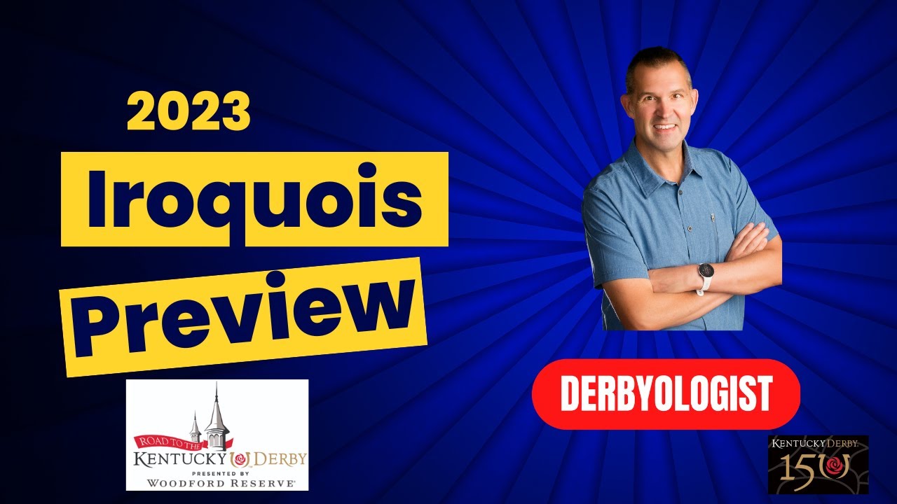 Iroquois Stakes Preview 2023
