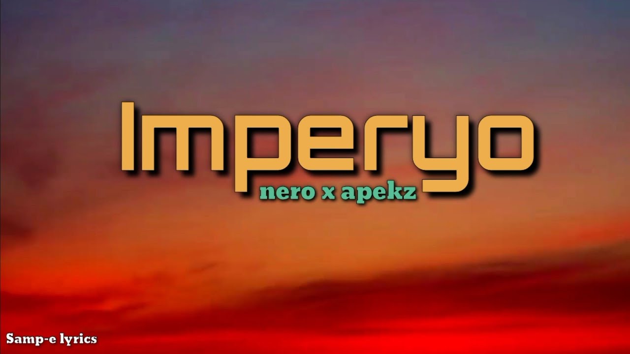 imperyo - nero ft. apekz (samp-e lyrics) #imperyo #lyrics #nero #apekz