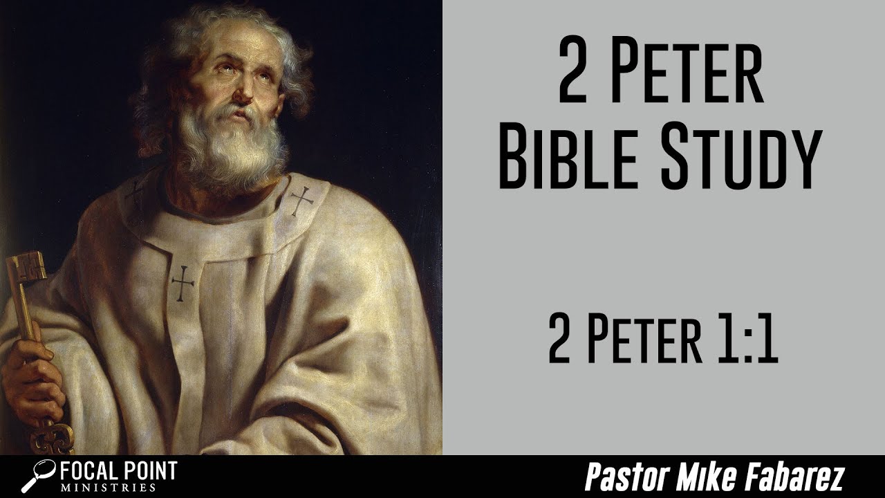 2 Peter 1:1 Bible Study