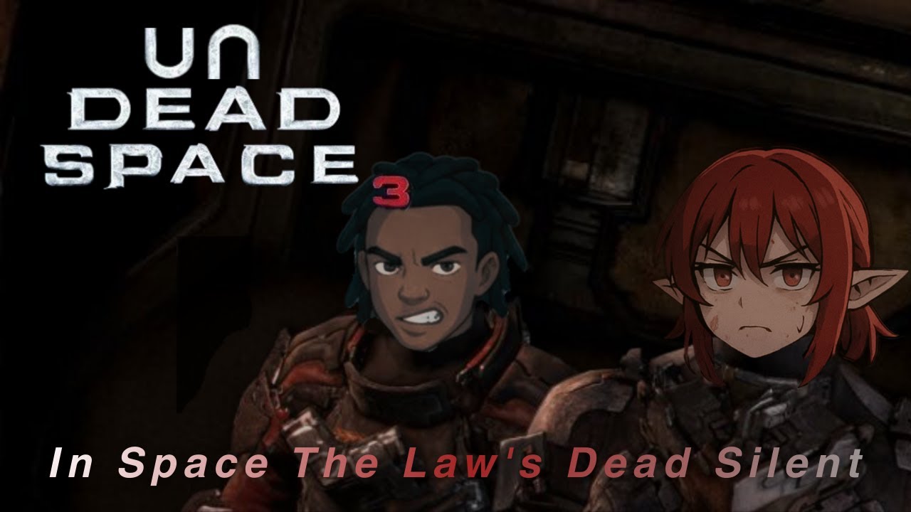 Elfpire Plays! Dead Space 3 w/ @SpydrBro