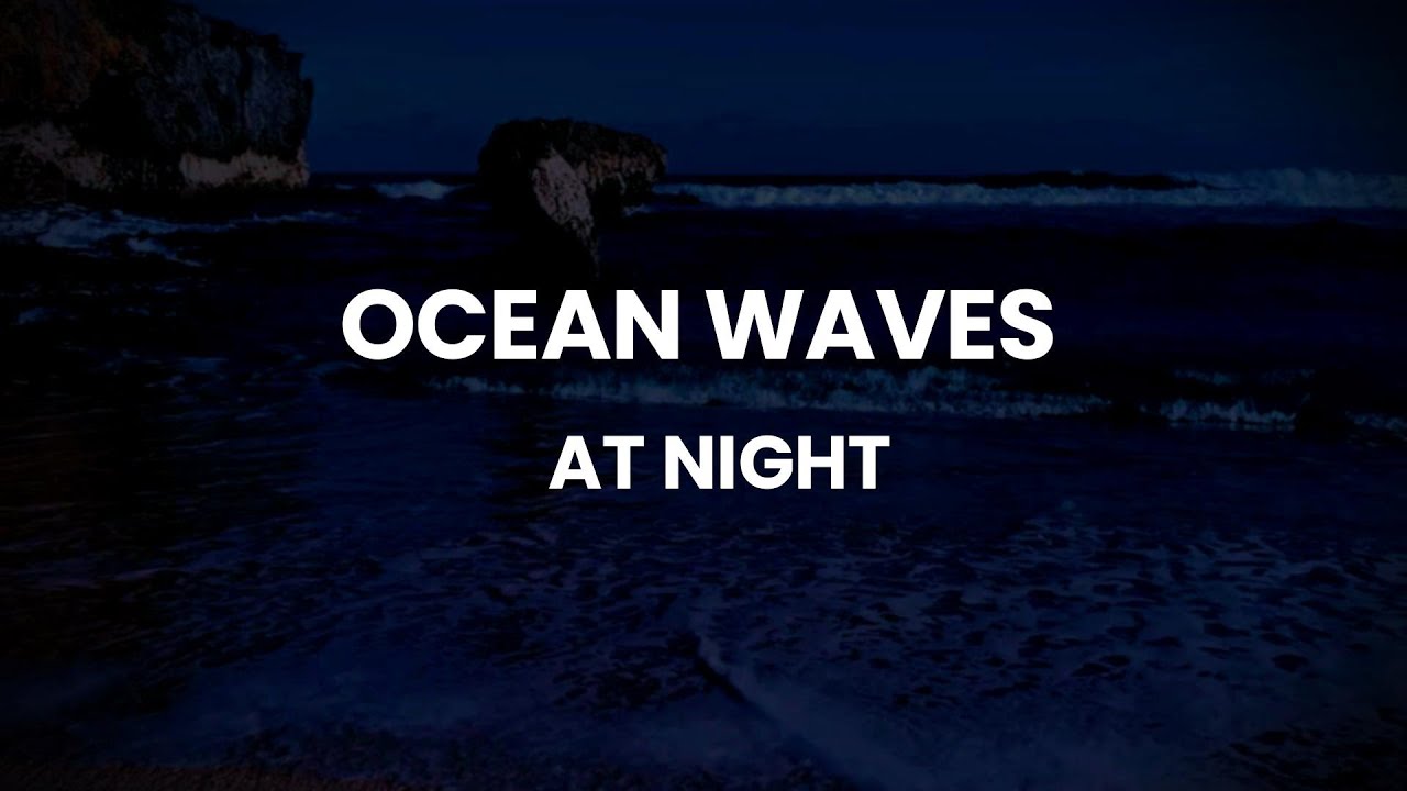 Fall Asleep With Relaxing Wave Sounds at Night, Low Pitch Ocean Music for Deep Sleeping