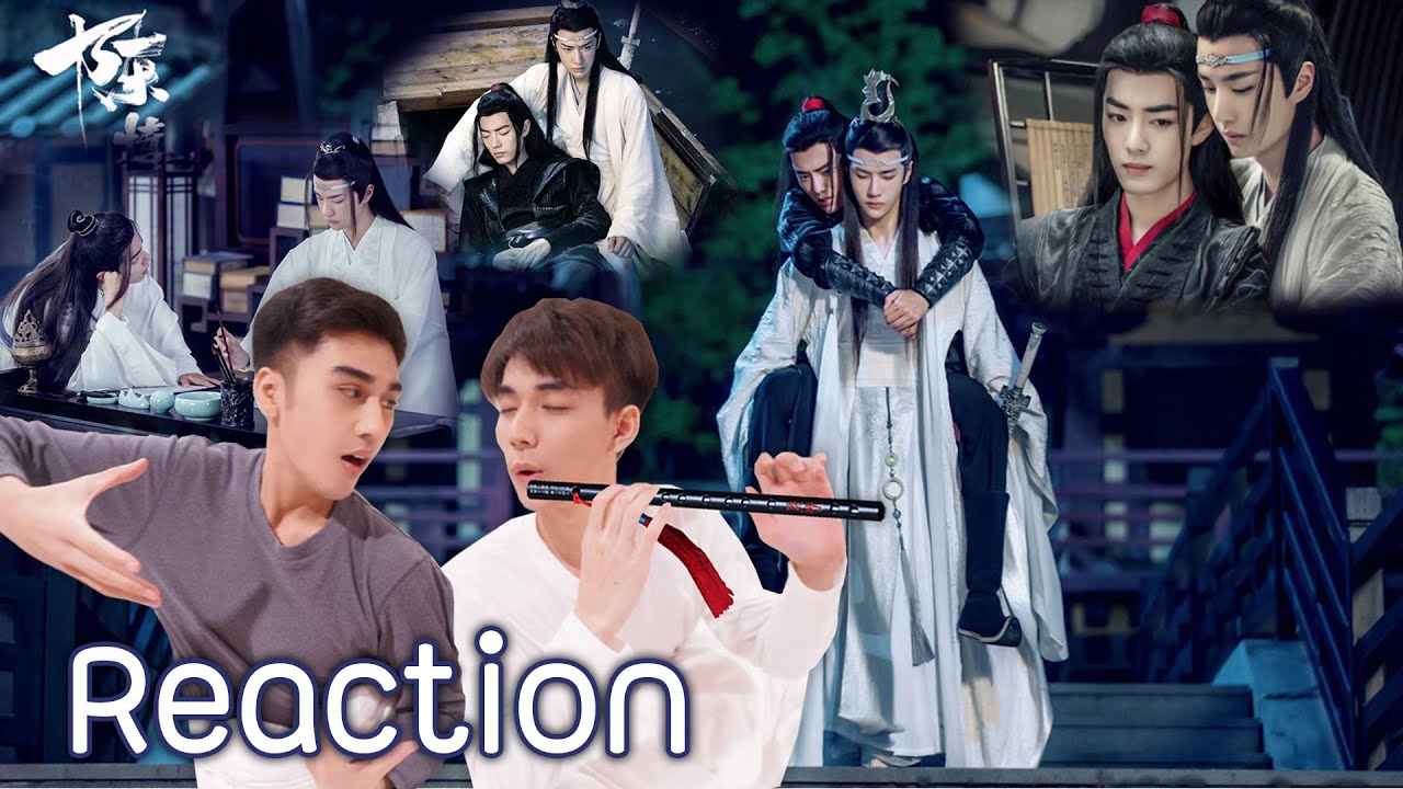 Reaction 陈情令 The Untamed (ปรมาจารย์ลัทธิมาร) | ครั้งแรกในการดูของบอสนัท
