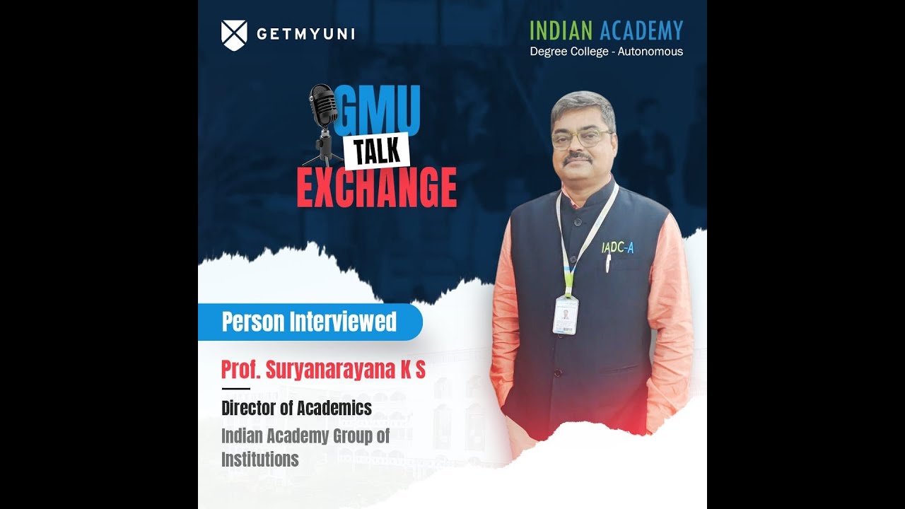 Interview with Prof. Suryanarayana K S, Director of Academics at Indian Academy | GMU Talk Exchange