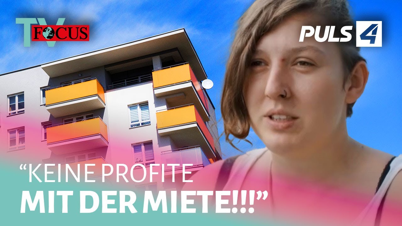 Mieten-Wahnsinn Wien: Der Kampf für bezahlbaren Wohnraum | Focus TV Reportage X Puls 4 Doku