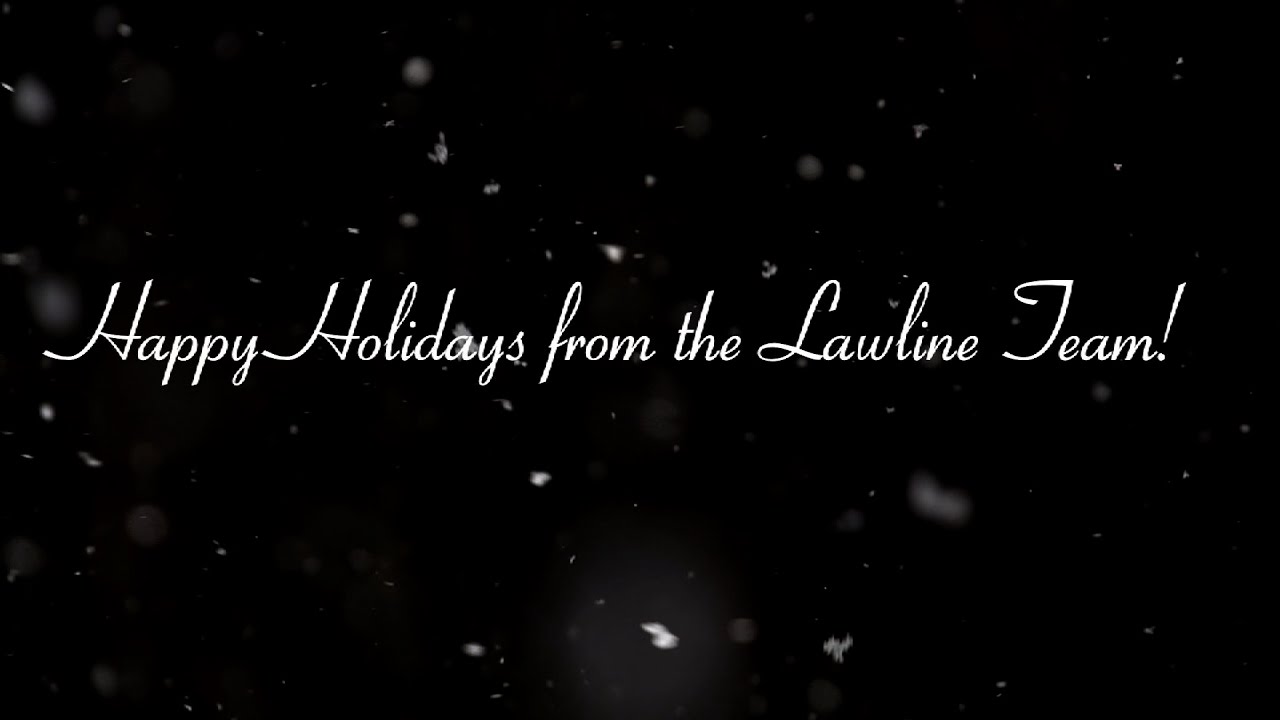 Happy Holidays from the Lawline Team