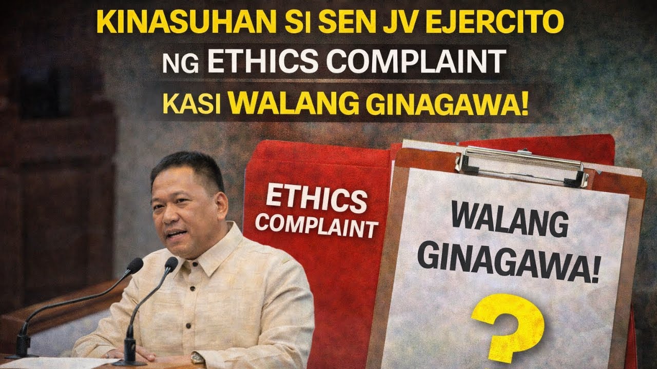 KINASUHAN SI SEN JV EJERCITO NG ETHICS COMPLAINT KASI WALANG GINAGAWA!