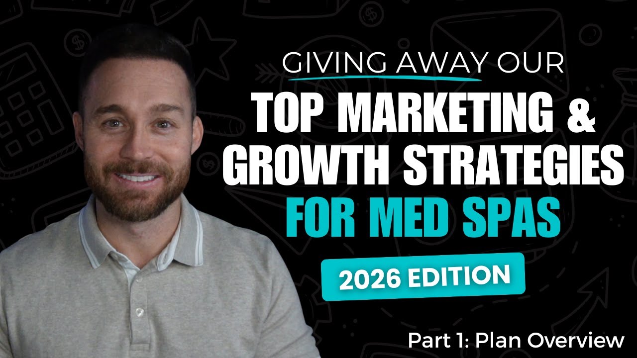 STEAL Our 2026 Med Spa Growth Framework: Exact Ad Strategies, Offers & 7-Figure Growth