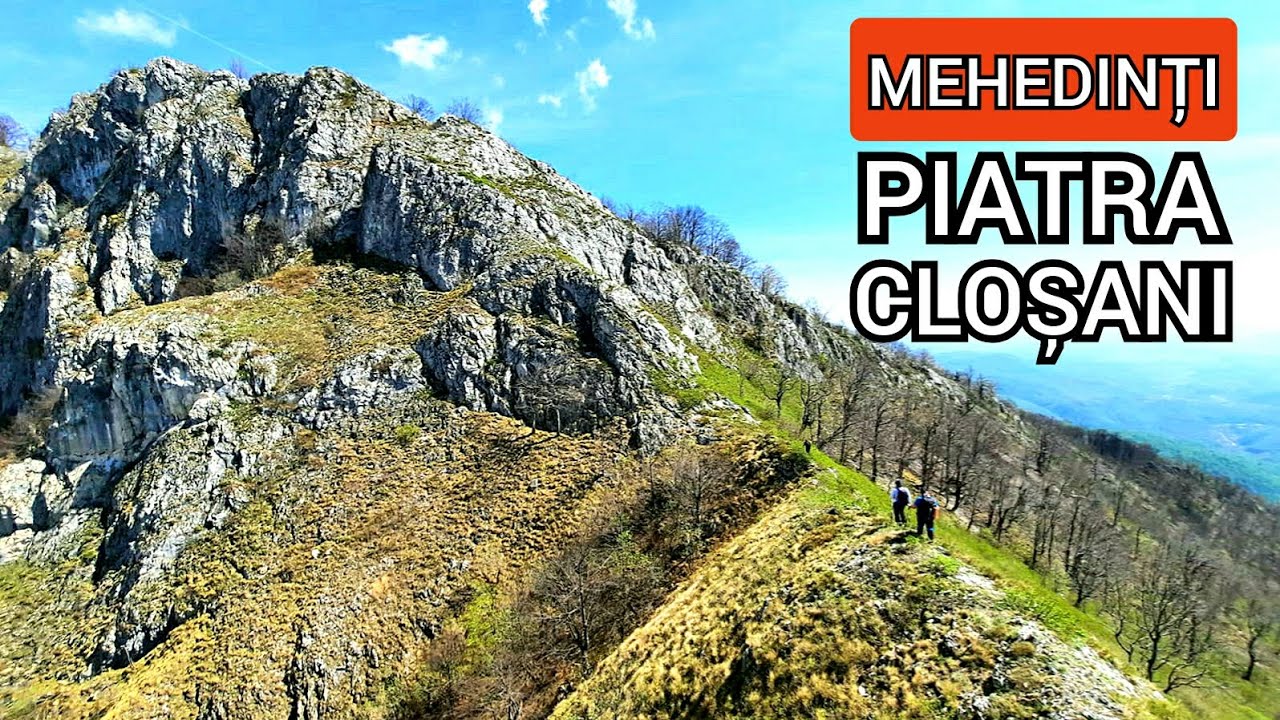 Traseu interminabil pe creasta Pietrei Closani din Muntii Mehedinti (Episodul 44)
