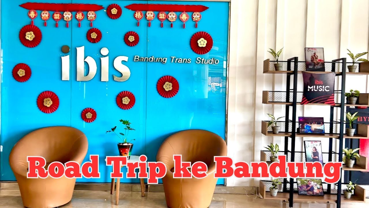PERTAMA KALI PERJALANAN KE BANDUNG BARENG ANAK MALAH BERUJUNG STAYCATION DI IBIS TRANS STUDIO!