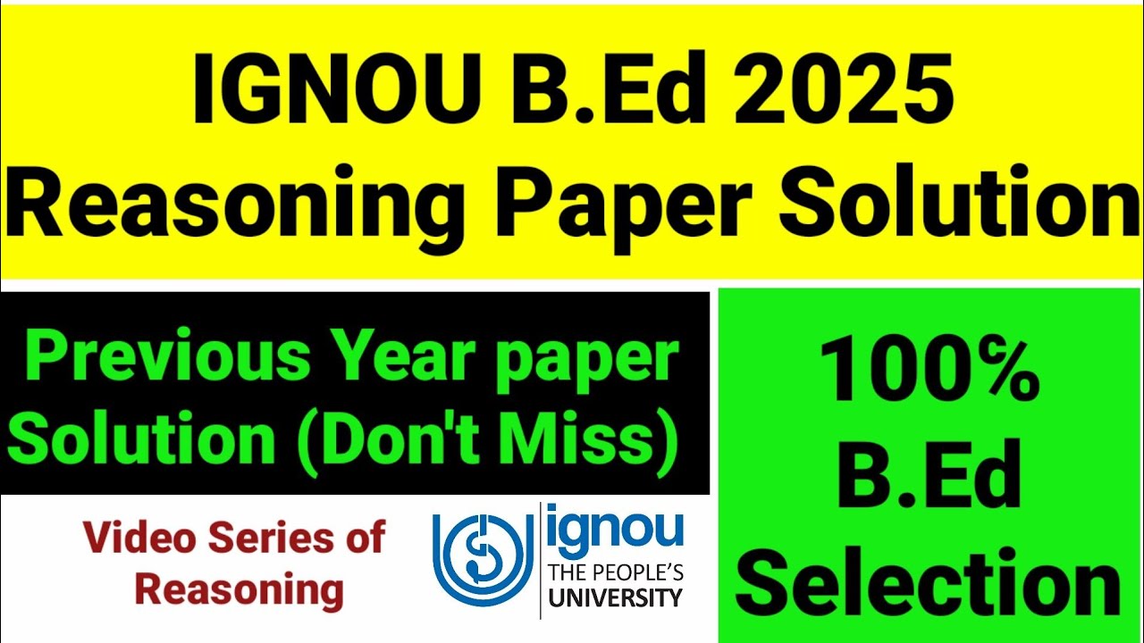 IGNOU B.Ed 2025 Logical Reasoning paper solution I Solution of Logical and Analytical Reasoning 2025