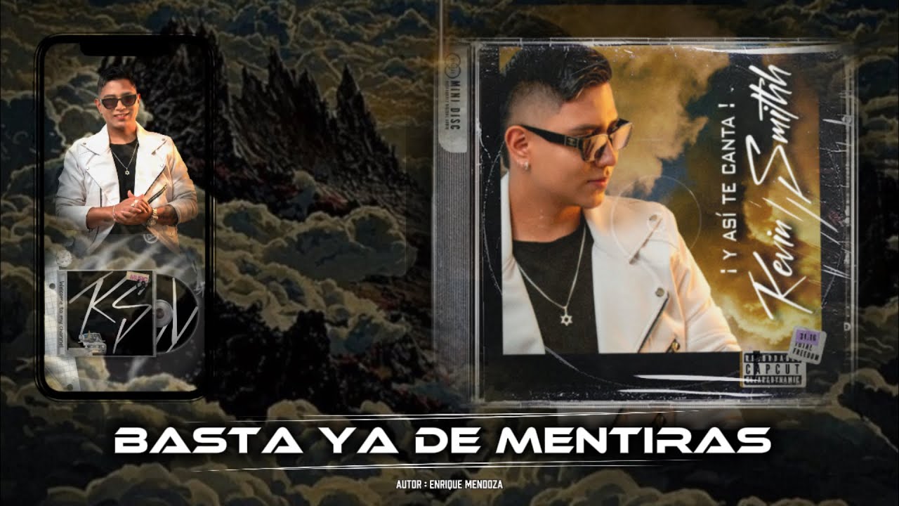 Kevin Smithh - Basta Ya De Mentiras (Video Lyric) 2025 #24 