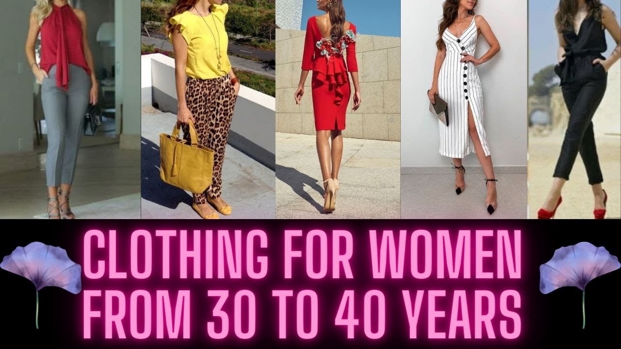 Clothes for women (elegant and simple dress ideas) from 30 to 40 years