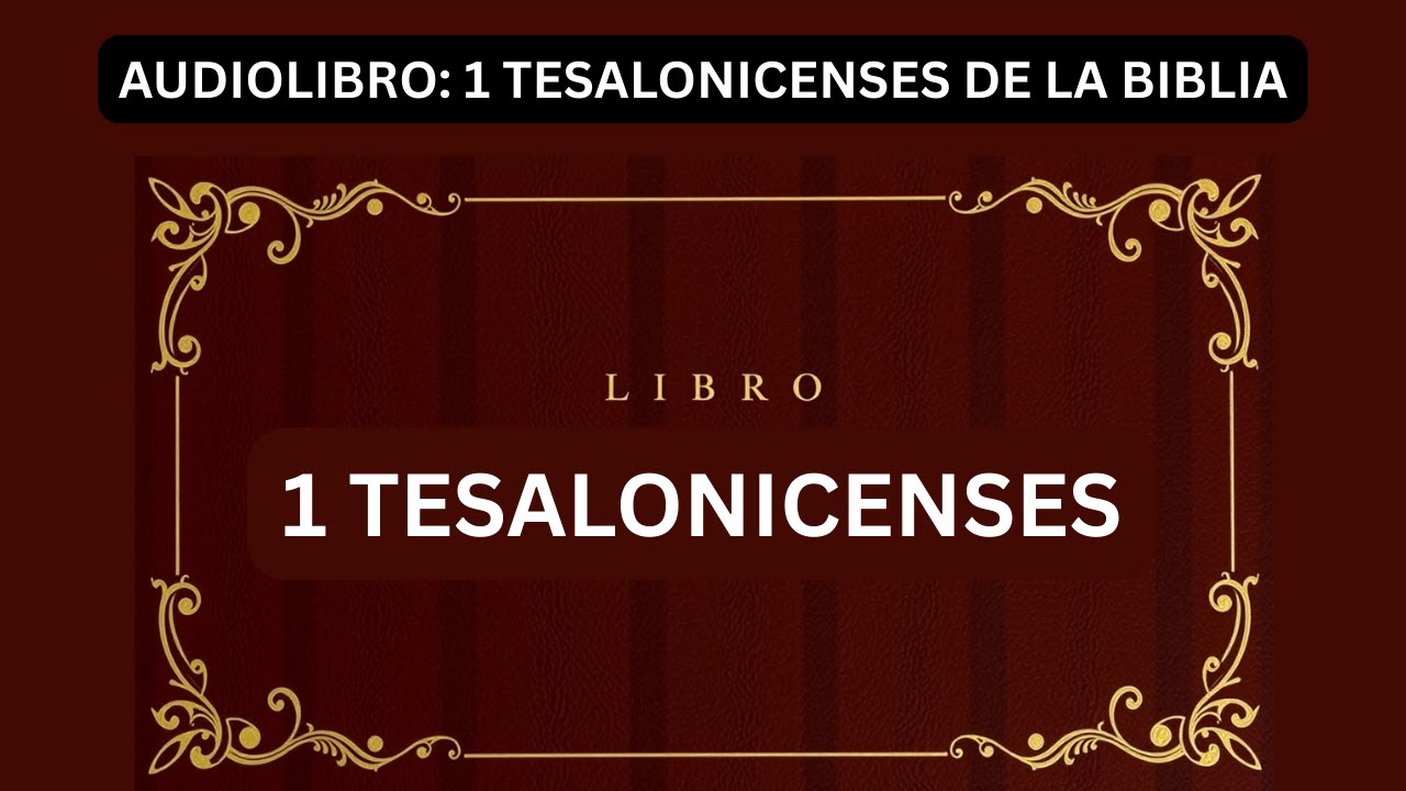 Audiolibro: 1 Tesalonicenses De La Biblia