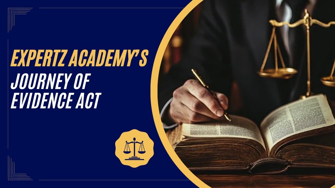 JOURNEY OF EVIDENCE ACT