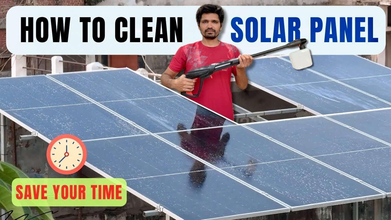 How To Clean Solar Panel ? || Solar Panel Cleaning Tips & Safety Guidelines ||