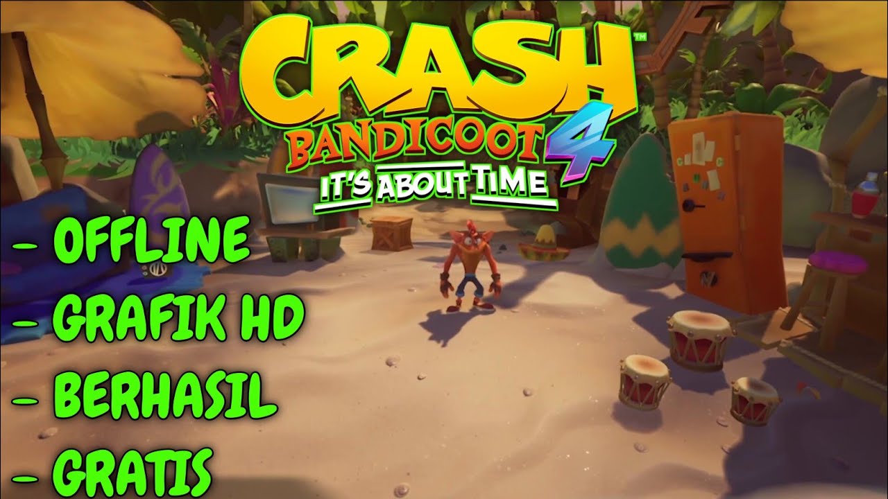 INI DIA CARA DOWNLOAD CRASH BANDICOOT 4 DI PC/LAPTOP!!! DIJAMIN BERHASIL 100%...