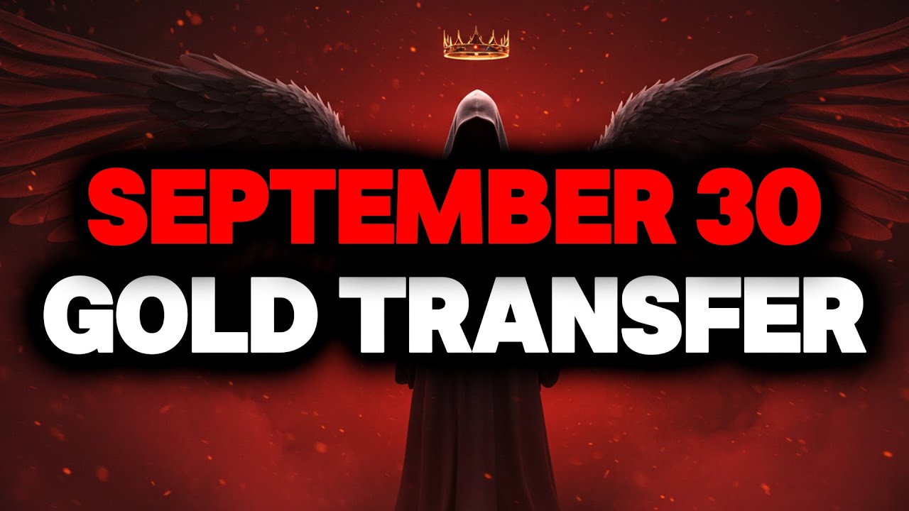 CHOSEN ONE, SEPTEMBER 30 GOLD TRANSFER &ndash; LISTEN🌟