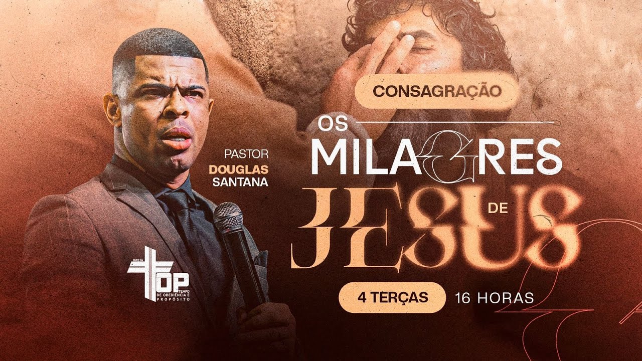 🔴🎥 CONSAGRAÇÃO - PR DOUGLAS SANTANA 16HS - IGREJA TOP - 13 FEV 24