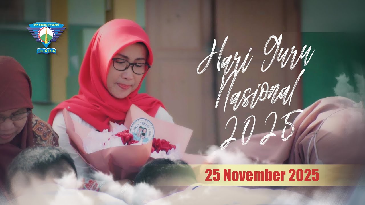 PERINGATAN HARI GURU NASIONAL DI SMKN 10 GARUT 2025