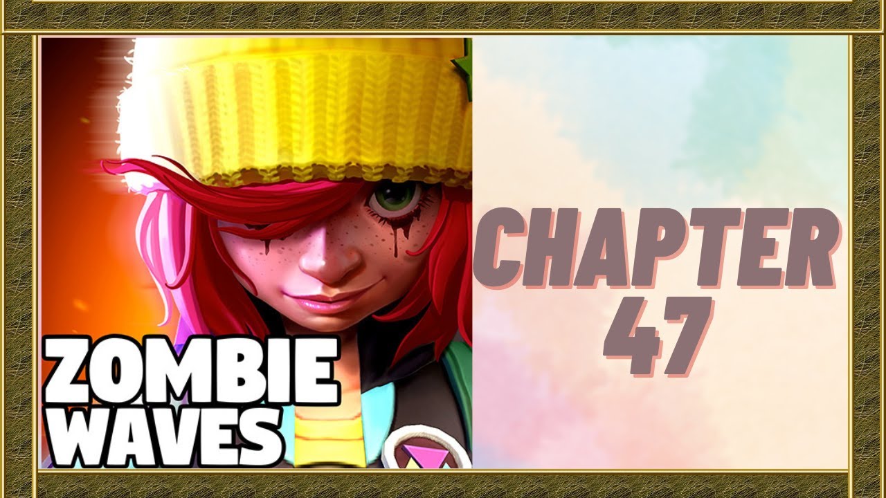 Zombie Waves Chapter 47 Guide