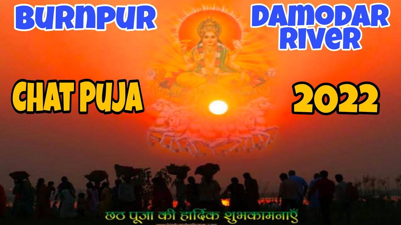 Chat Puja Vlog || 2022 Chat Puja Damodar River || Burnpur|| @ApkaRajputBhai