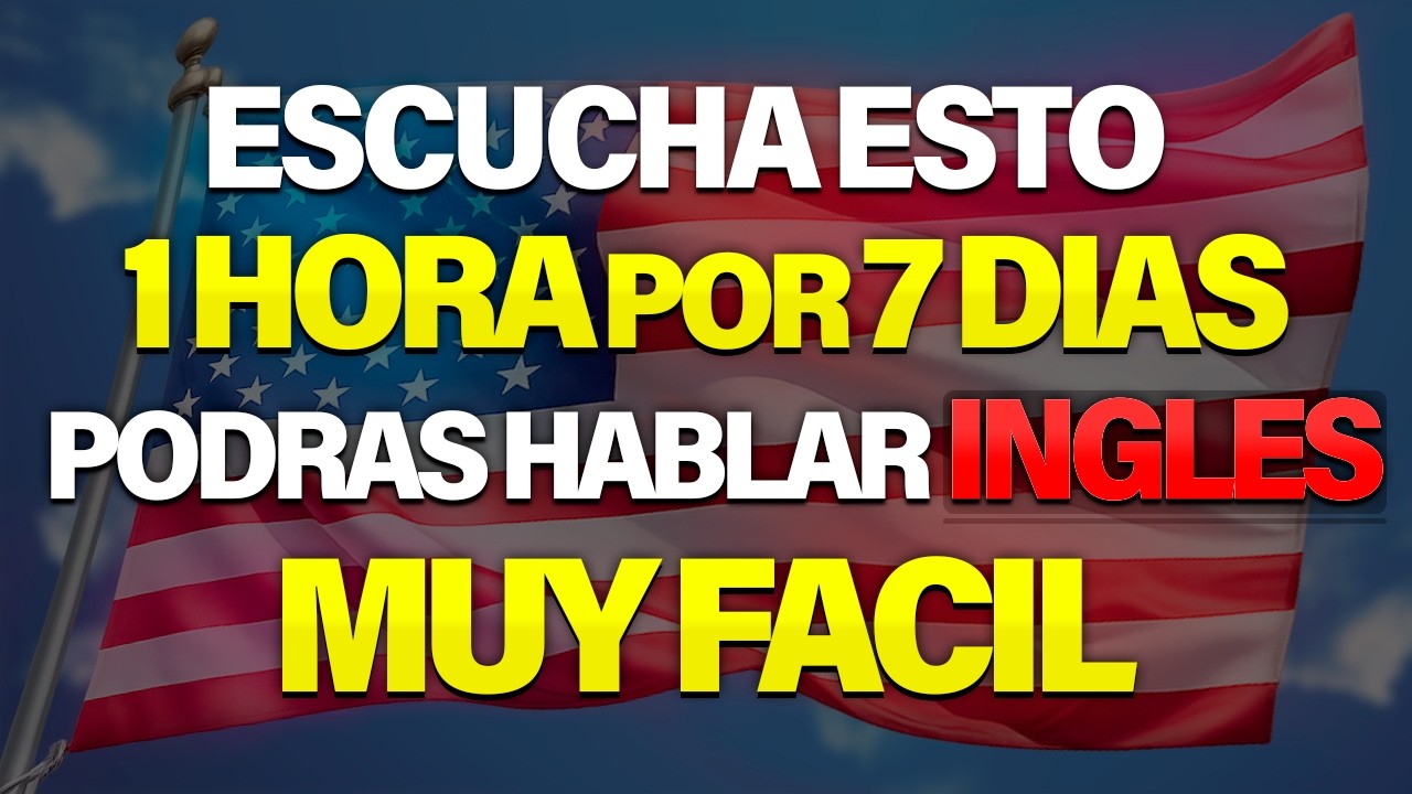 ESCUCHA ESTO POR 7 DIAS Y TU INGL&Eacute;S CAMBIAR&Aacute; ✅  APRENDER INGL&Eacute;S R&Aacute;PIDO