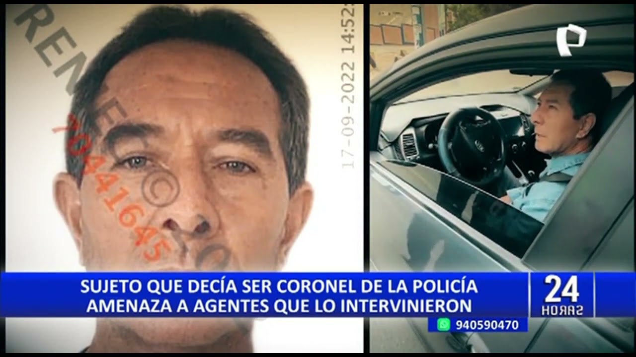 Sujeto que decía ser coronel de la PNP para evitar intervención tenía antecedentes por extorsión