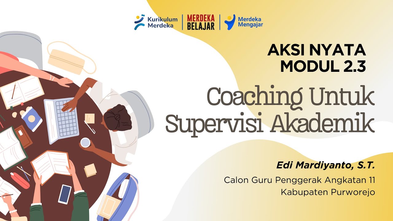 Aksi Nyata Modul 2.3 Coaching Supervisi Akademik Full (Pra. Observasi, Pasca)