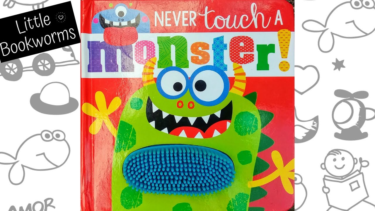 Never Touch A Monster - Read Aloud Books for Kindergarten