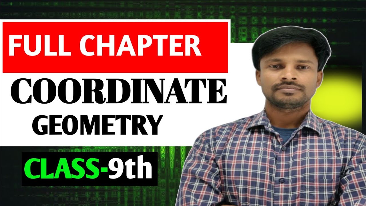 Coordinate Geometry Class 9 in 29 Minutes🔥|Class 9 Math Chapter 3 Complit Lecture 