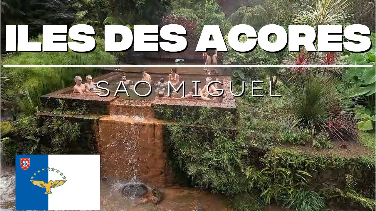 Iles des Acores - SAO MIGUEL