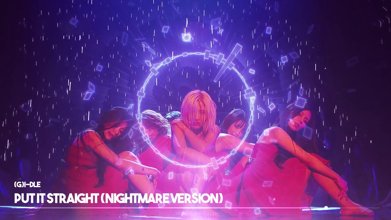 [8D AUDIO + LIVE] (G)I-DLE - Put It Straight (싫다고 말해) (Nightmare Ver.) (USE HEADPHONES) 🎧